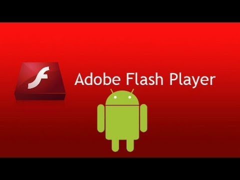 Adobe Flash Player For Android Tablet